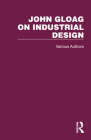John Gloag on Industrial Design By John Gloag Cover Image