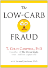 The Low-Carb Fraud By T. Colin Campbell, Howard Jacobson Cover Image