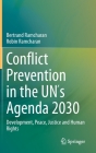 Conflict Prevention in the Un´s Agenda 2030: Development, Peace, Justice and Human Rights By Bertrand Ramcharan, Robin Ramcharan Cover Image