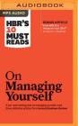 HBR's 10 Must Reads on Managing Yourself By Clayton M. Christensen, Daniel Goleman, Harvard Business Review Cover Image
