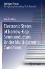 Electronic States of Narrow-Gap Semiconductors Under Multi-Extreme Conditions By Kazuto Akiba Cover Image