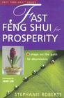 Fast Feng Shui for Prosperity: 8 Steps on the Path to Abundance Cover Image