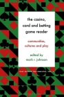 The Casino, Card and Betting Game Reader: Communities, Cultures and Play Cover Image