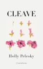 Cleave By Holly Pelesky Cover Image