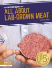 All about Lab-Grown Meat By Rachel Kehoe Cover Image