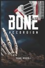 Bone Accordion: Tales from South Asia By Shane Bordoli Cover Image