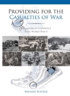 Providing for the Casualties of War: The American Experience Since World War II Cover Image
