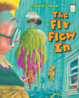 The Fly Flew In (I Like to Read) By David Catrow Cover Image