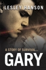 Gary By Lesley Hanson Cover Image