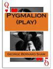 Pygmalion (play) By George Bernard Shaw Cover Image