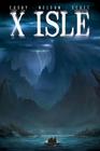 X Isle By Andrew Cosby, Michael Alan Nelson Cover Image