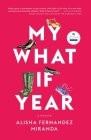 My What If Year: A Memoir Cover Image