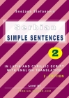 Serbian Simple Sentences 2: In Latin and Cyrillic Script With English Translation, Level A1, 2. Edition Cover Image