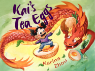 Kai's Tea Eggs By Karina Zhou Cover Image