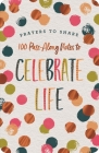 Prayers to Share: 100 Pass-Along Notes to Celebrate Life By Trieste Vaillancourt Cover Image