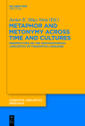 Metaphor and Metonymy across Time and Cultures (Cognitive Linguistics Research #52) By Javier E. Díaz-Vera (Editor) Cover Image