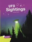 UFO Sightings (Aliens) By Katie Chanez Cover Image