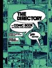 The Directory of Comic Book and Graphic Novel Publishers - 3rd Edition By Tinsel Road (Editor) Cover Image