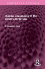 Human Documents of the Lloyd George Era (Routledge Revivals) By E. Royston Pike Cover Image