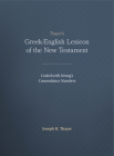 Thayer's Greek-English Lexicon of the New Testament: Coded with Strong's Concordance Numbers Cover Image