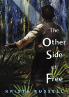 The Other Side of Free By Krista Russell Cover Image