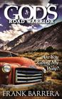 God's Road Warrior: Are You Going My Way? Cover Image