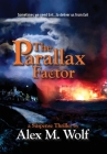 The Parallax Factor By Alex M. Wolf Cover Image