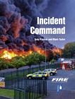 Fire and Rescue Incident Command: A practical guide to incident ground management By Tony Prosser Cover Image