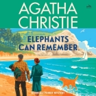 Elephants Can Remember: A Hercule Poirot Mystery (Hercule Poirot Mysteries (Audio) #1972) By Agatha Christie, Hugh Fraser (Read by) Cover Image