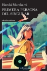 Primera Persona del Singular / First Person Singular By Haruki Murakami Cover Image