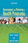 Assessment and Planning in Health Programs By Bonni C. Hodges, Donna M. Videto Cover Image