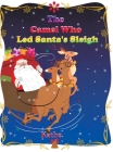 The Camel Who Led Santa's Sleigh By Kathe Cover Image