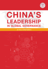 China’s Leadership in Global Governance By Nuo Jin (Editor) Cover Image