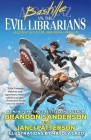 Bastille vs. the Evil Librarians (Alcatraz Versus the Evil Librarians #6) By Brandon Sanderson, Janci Patterson, Hayley Lazo (Illustrator) Cover Image