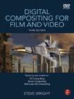 Digital Compositing for Film and Video [With DVD ROM] Cover Image