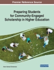 Preparing Students for Community-Engaged Scholarship in Higher Education By Aaron Samuel Zimmerman (Editor) Cover Image