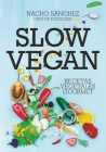 Slow Vegan By Ignacio Sanchez Crende Cover Image