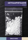 Methamphetamine Risks Cover Image