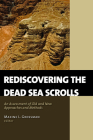 Rediscovering the Dead Sea Scrolls: An Assessment of Old and New Approaches and Methods By Maxine L. Grossman (Editor) Cover Image