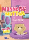 Manners Matter: Kuddle Kitty By Pam Cobler, Stefanie St Denis (Illustrator) Cover Image