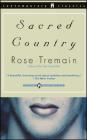 Sacred Country By Rose Tremain Cover Image