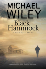 Black Hammock (Daniel Turner Mystery #3) By Michael Wiley Cover Image