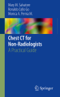 Chest CT for Non-Radiologists: A Practical Guide By Mary M. Salvatore, Ronaldo Collo Go, Monica A. Pernia M. Cover Image