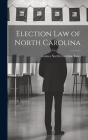 Election law of North Carolina Cover Image