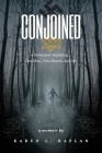 Conjoined: A Holocaust Haunting...One Man, Two Hearts, and Me Cover Image