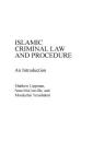 Islamic Criminal Law and Procedure: An Introduction Cover Image