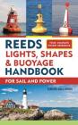 Reeds Lights, Shapes and Buoyage Handbook By Simon Jollands Cover Image