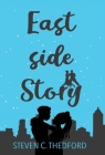 Eastside Story By Steven Thedford Cover Image