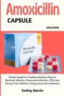Amoxicillin Capsule Solution By Dudley Marvin Cover Image