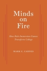 Minds on Fire: How Role-Immersion Games Transform College By Mark C. Carnes Cover Image